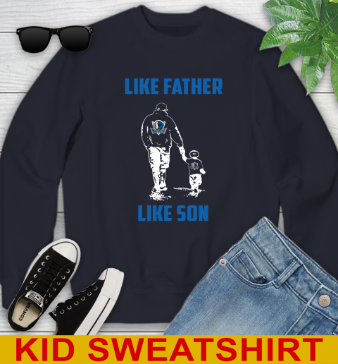 Dallas Mavericks NBA Basketball Like Father Like Son Sports Youth Sweatshirt 2