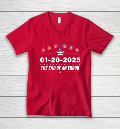 January 20 Inauguration Day 2025 End Of An Error V-Neck T-Shirt 5
