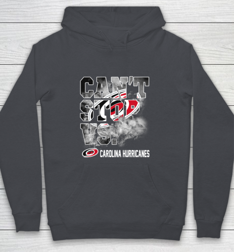 NHL Carolina Hurricanes Hockey Can't Stop Vs Youth Hoodie 5