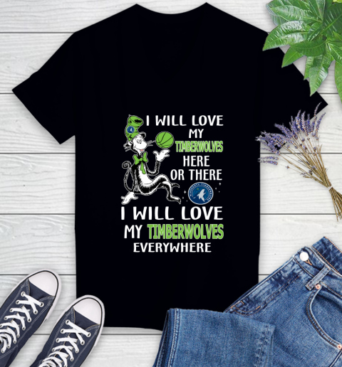 NBA Basketball Minnesota Timberwolves I Will Love My Timberwolves Everywhere Dr Seuss Shirt Women's V-Neck T-Shirt