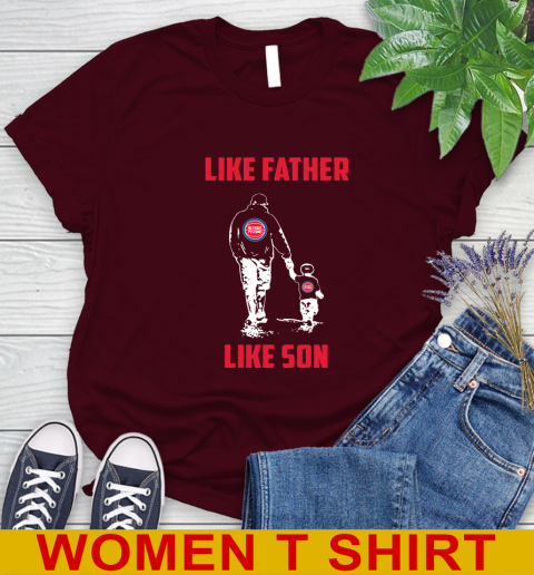 Detroit Pistons NBA Basketball Like Father Like Son Sports Women's T-Shirt 6