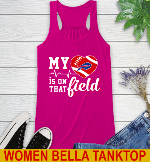 NFL My Heart Is On That Field Football Sports Buffalo Bills Racerback Tank 6