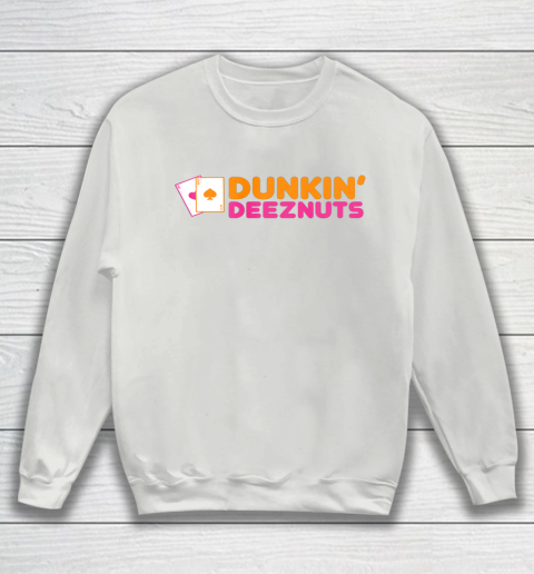Dunkin Deez Nuts Pocket Aces Sweatshirt 3