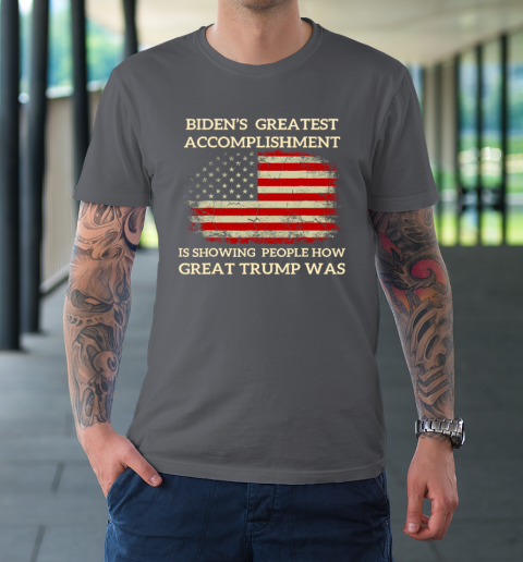 Funny Biden's Greatest Accomplishment Is Showing Trump 2024 T-Shirt 6