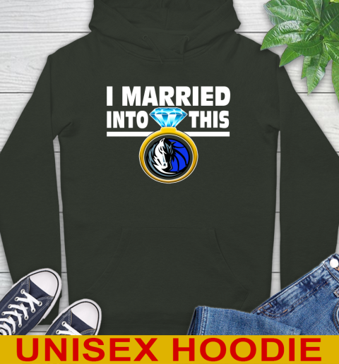 Dallas Mavericks NBA Basketball I Married Into This My Team Sports Hoodie 12