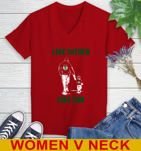 Milwaukee Bucks NBA Basketball Like Father Like Son Sports Women's V-Neck T-Shirt 11 Milwaukee Bucks NBA Basketball Like Father Like Son Sports Women's V-Neck T-Shirt - Image 11
