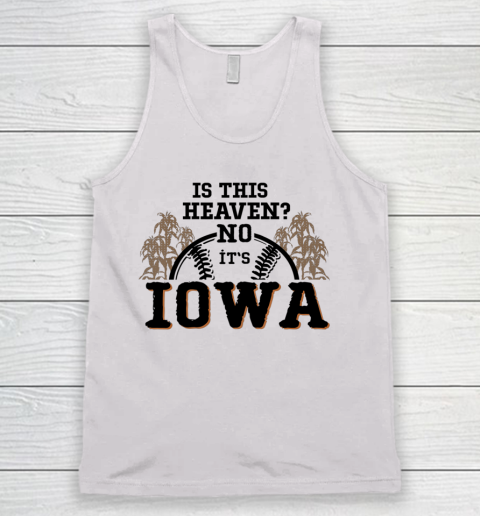Is This Heaven No It's Iowa Baseball Tank Top