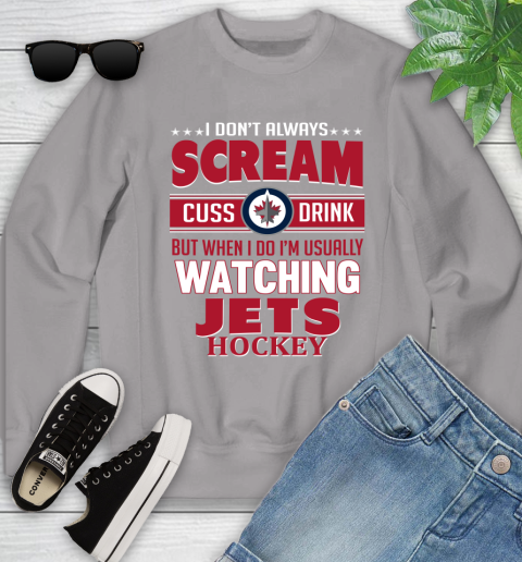 Winnipeg Jets NHL Hockey I Scream Cuss Drink When I'm Watching My Team Youth Sweatshirt 3