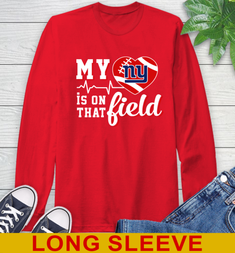 NFL My Heart Is On That Field Football Sports New York Giants Long Sleeve T-Shirt 12