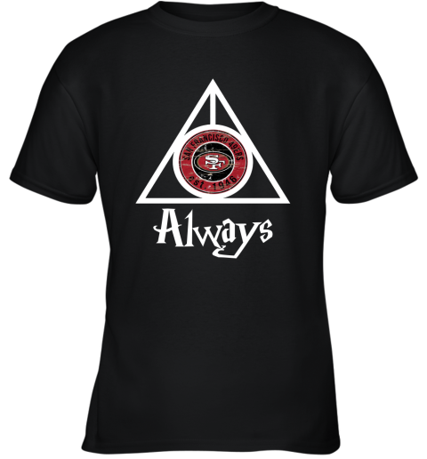 Always Love The San Francisco 49ers x Harry Potter Mashup Youth T-Shirt