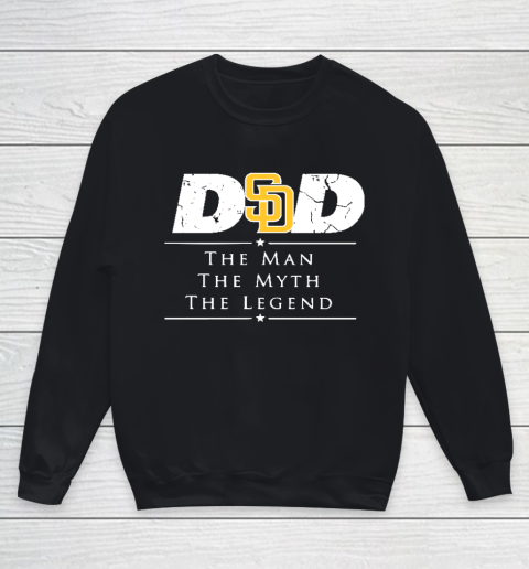 San Diego Padres MLB Baseball Dad The Man The Myth The Legend Youth Sweatshirt