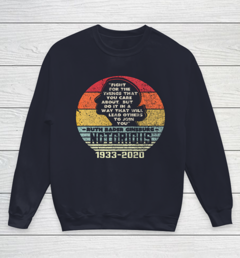 Notorious RBG 1933  2020 Fight For The Things You Care About Youth Sweatshirt 2