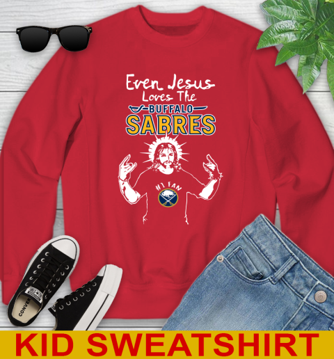 Buffalo Sabres NHL Hockey Even Jesus Loves The Sabres Shirt Youth Sweatshirt 7
