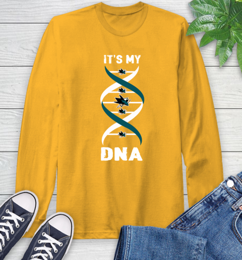 San Jose Sharks NHL Hockey It's My DNA Sports Long Sleeve T-Shirt 2