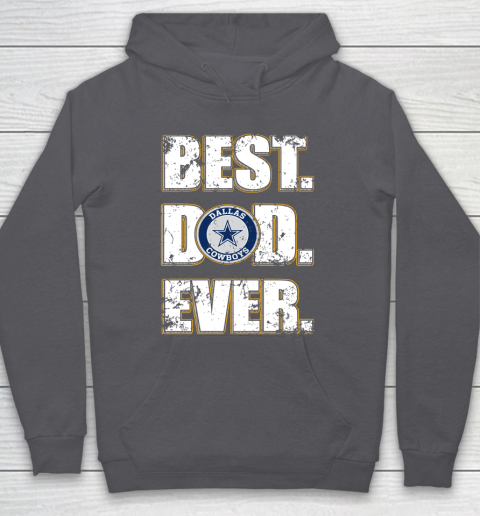 NFL Dallas Cowboys Football Best Dad Ever Family Shirt Hoodie 4