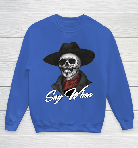 Say When Youth Sweatshirt 6