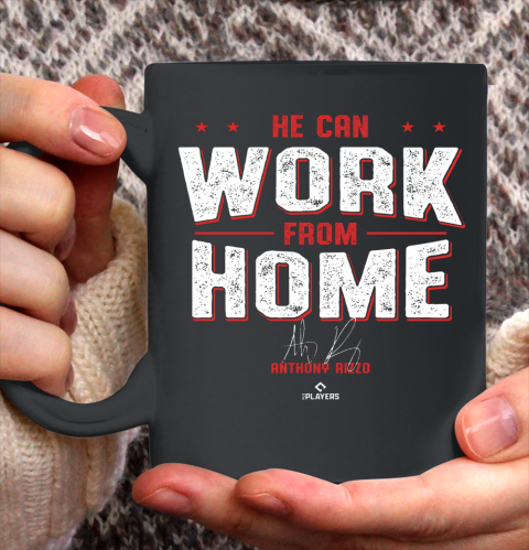 Anthony Rizzo Tshirt He Can Work From Home Ceramic Mug 11oz