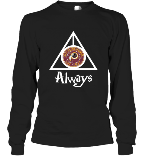 Always Love The Washington Redskins x Harry Potter Mashup NFL h0ap always love the washington redskins x harry potter long sleeve tee 14 front black