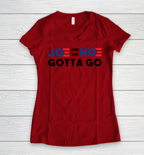 Joe and the Ho gotta go Women's V-Neck T-Shirt 6
