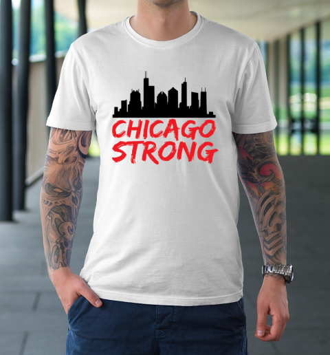 Chicago Strong Pray For Chicago Prayers For Chicago T-Shirt