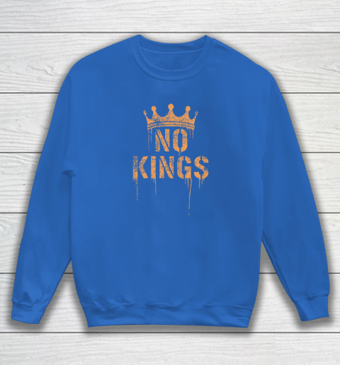 No Kings Sweatshirt 5