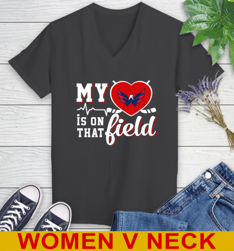 NHL My Heart Is On That Field Hockey Sports Washington Capitals Women's V-Neck T-Shirt 8