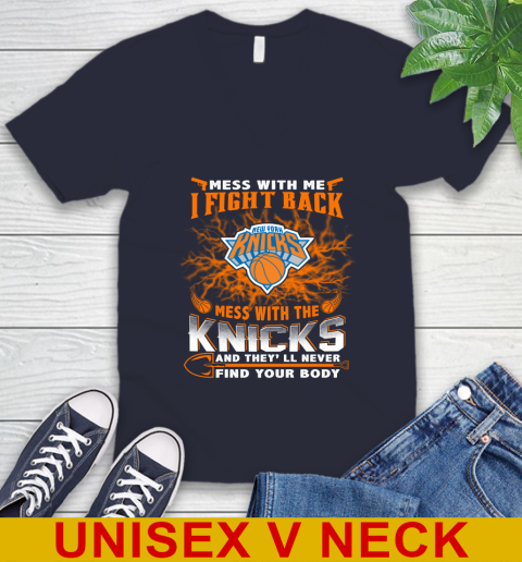 NBA Basketball New York Knicks Mess With Me I Fight Back Mess With My Team And They'll Never Find Your Body Shirt V-Neck T-Shirt 2