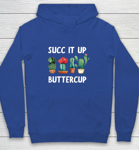 Cactus Lovers Succ It Up Buttercup Pun Funny novelty Youth Hoodie 6