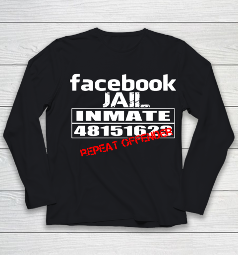 Facebook Jail tshirt Inmate 48151623 Repeat Offender Youth Long Sleeve
