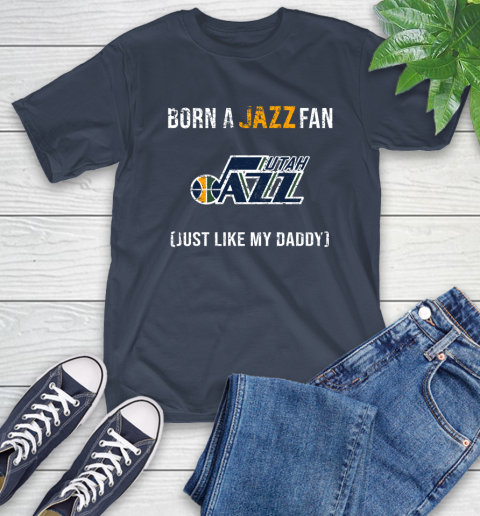 NBA Utah Jazz Loyal Fan Just Like My Daddy Basketball Shirt T-Shirt 3