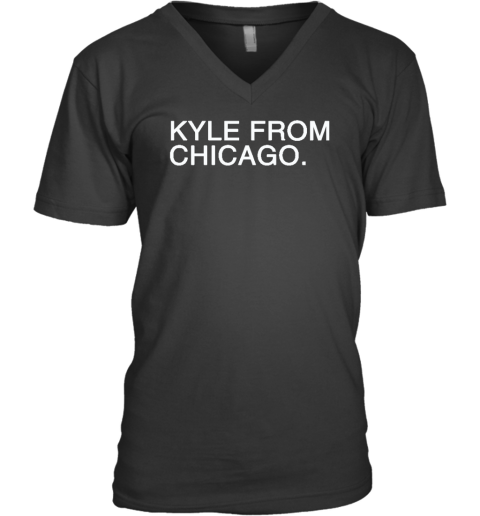 Kyle From Chicago V-Neck T-Shirt