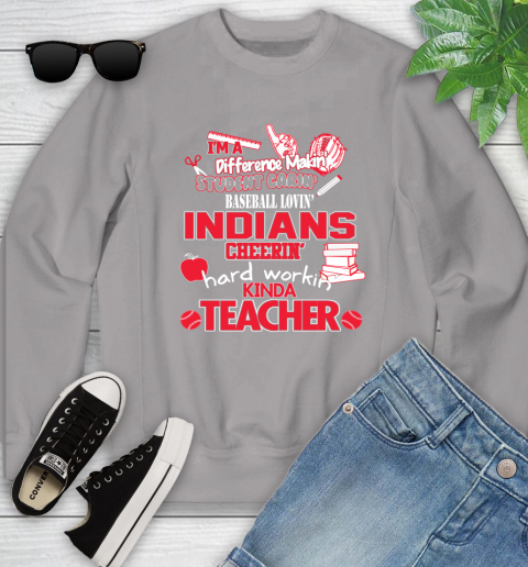 Cleveland Indians MLB I'm A Difference Making Student Caring Baseball Loving Kinda Teacher Youth Sweatshirt 3