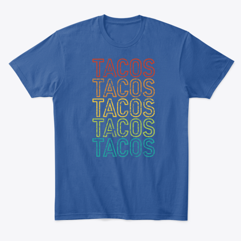 5o7o vintage mexicantacos classic t shirt 2 front royal