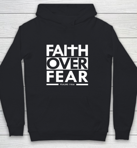 Faith Over Fear Christian Bible Verse Scripture Youth Hoodie