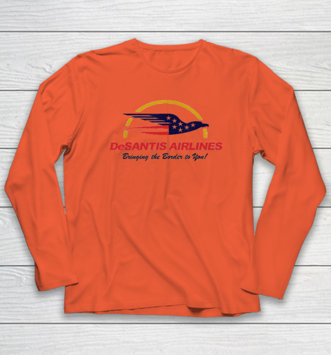 DeSantis Airlines Funny Political Meme Ron DeSantis Long Sleeve T-Shirt 3
