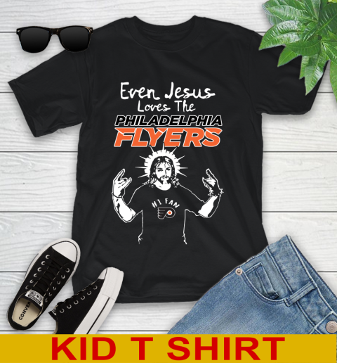 Philadelphia Flyers NHL Hockey Even Jesus Loves The Flyers Shirt Youth T-Shirt