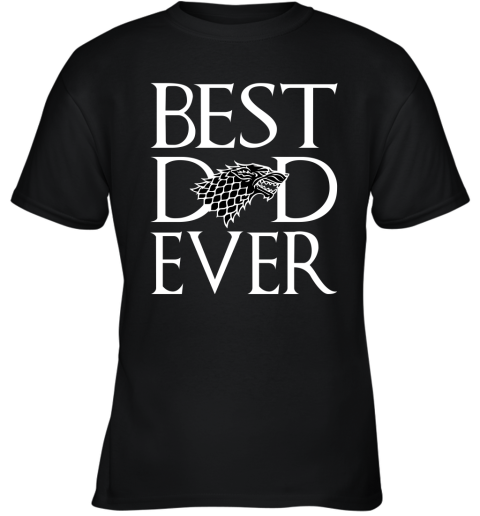 Best Dad Ever Got Youth T-Shirt