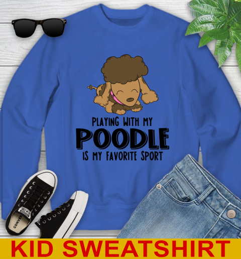 Playing with my poodle is my favorite sport 100