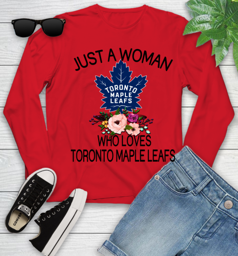 NHL Just A Woman Who Loves Toronto Maple Leafs Hockey Sports Youth Long Sleeve 8