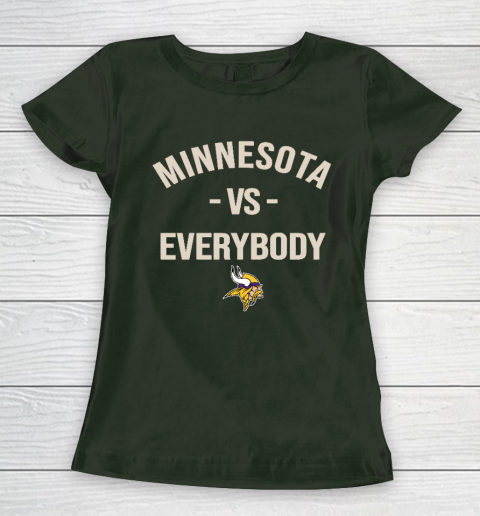 Minnesota Vikings Vs Everybody Women's T-Shirt 4