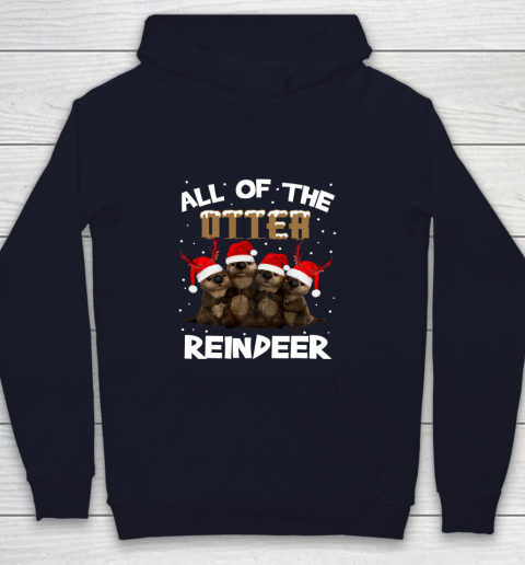 All Of Otter Reindeer Christmas Pajamas Tshirt Xmas Youth Hoodie 2