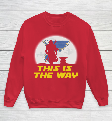 St.Louis Blues NHL Ice Hockey Star Wars Yoda And Mandalorian This Is The Way Youth Sweatshirt 7