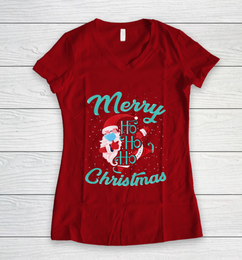 Merry Christmas Ho Ho Ho Santa Claus Wearing A Face Mask Women's V-Neck T-Shirt 8