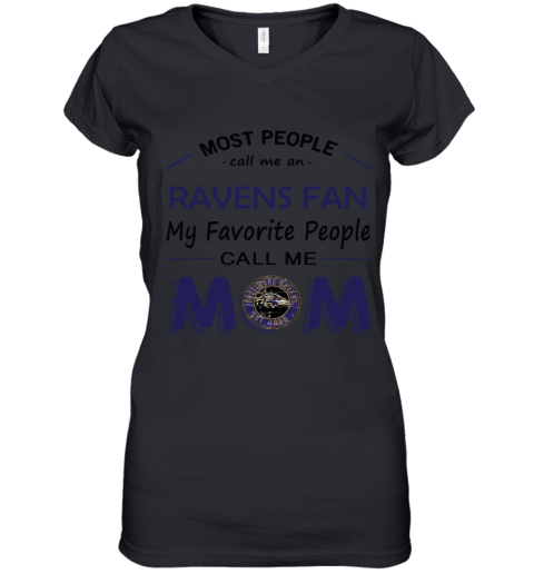 Most People Call Me Baltimore Ravens Fan Football Mom Women's V-Neck T-Shirt