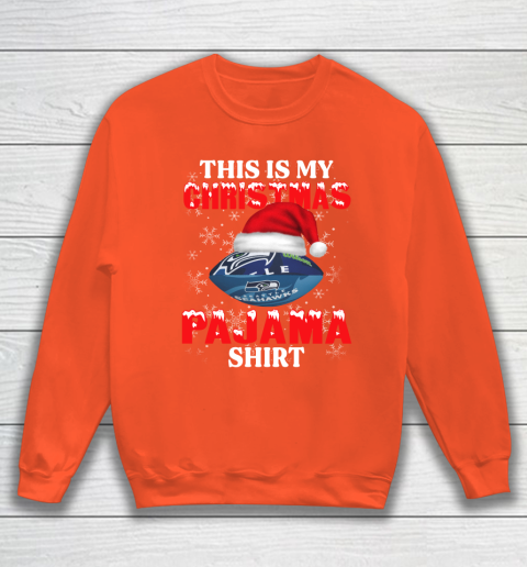 Seattle Seahawks This Is My Christmas Pajama Shirt NFL Sweatshirt 3