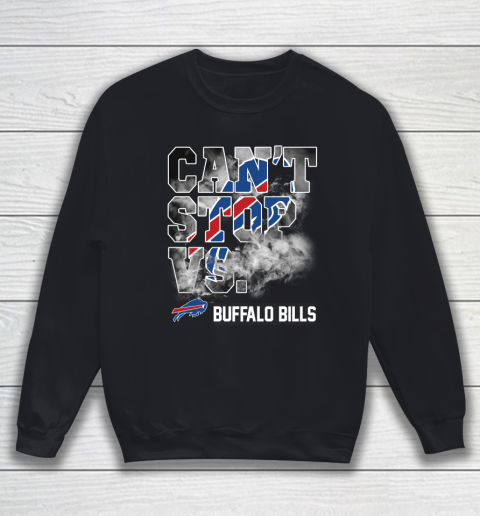 NFL Buffalo Bills Can't Stop Vs Sweatshirt
