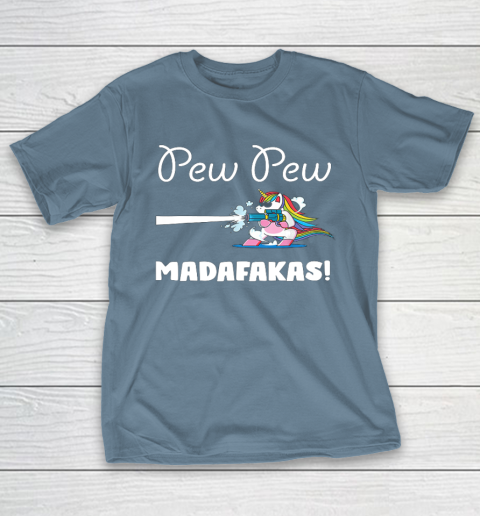 Unicorn PewPewPew Madafakas Unicorn Crazy Pew Gift Funny T-Shirt 6
