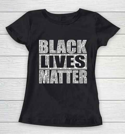 Black Lives Matter T Shirt With Names Of Victims BLM Women's T-Shirt