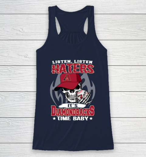 Listen Haters It is DIAMONDBACKS Time Baby MLB Racerback Tank 8