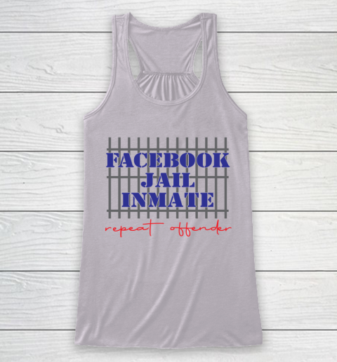 Facebook Jail tshirt Inmate Repeat Offender  FB Jail Racerback Tank 3